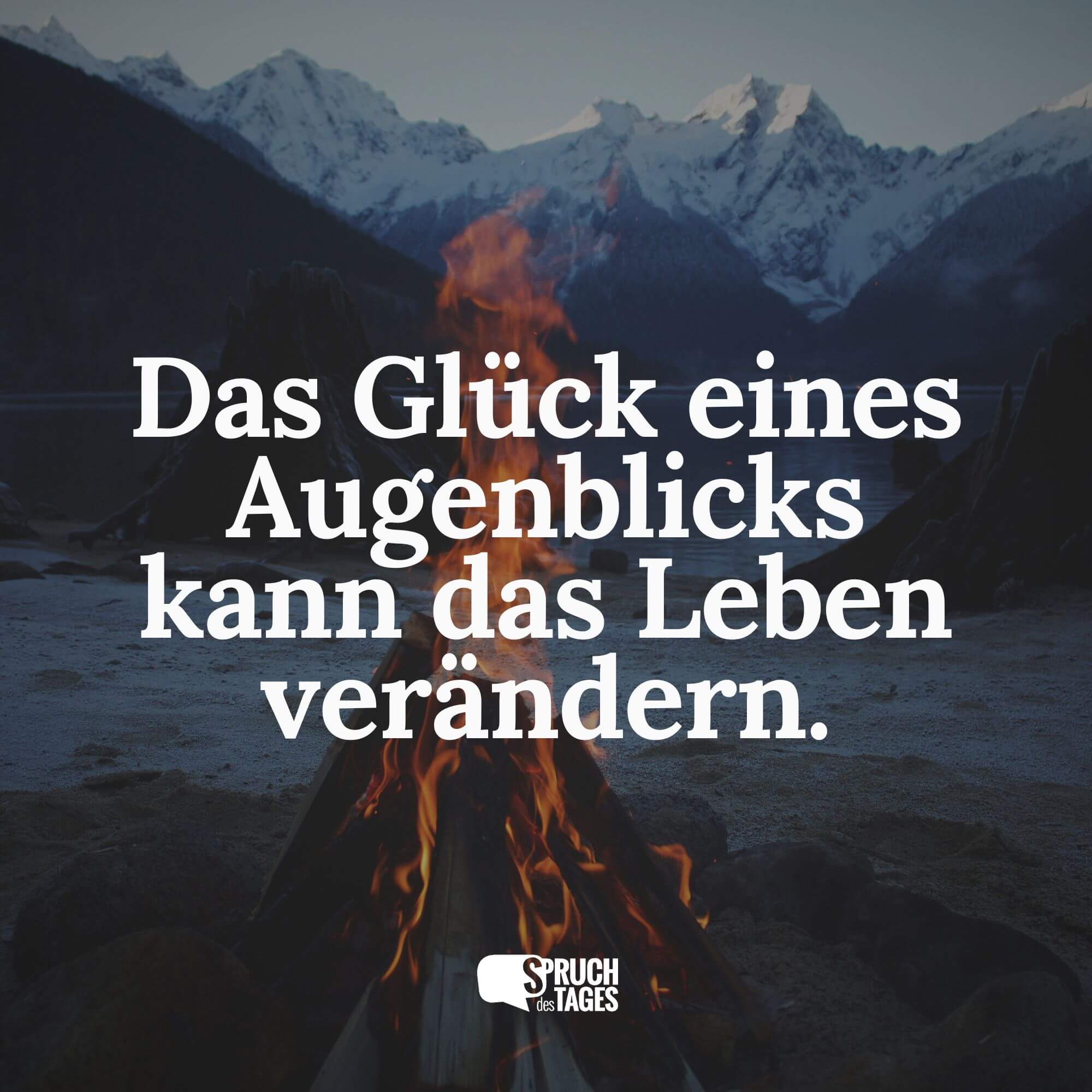 Das Glück eines Augenblicks kann das Leben verändern.